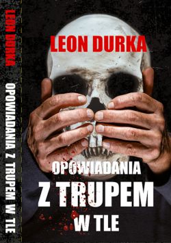 Okadka ksiki - Opowiadania z trupem w tle