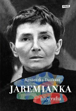 Okadka ksiki - Jaremianka. Biografia