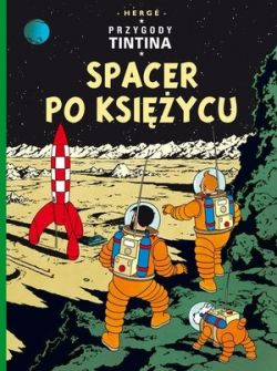 Okadka ksiki - Przygody Tintina. Tom 17. Spacer po Ksiycu