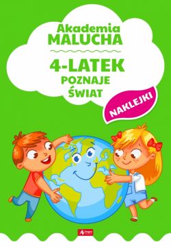 Okadka ksiki - Akademia malucha. 4-latek poznaje wiat