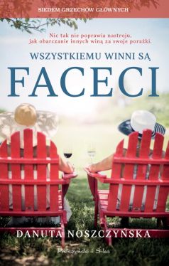 Okładka książki - Wszystkiemu winni są faceci