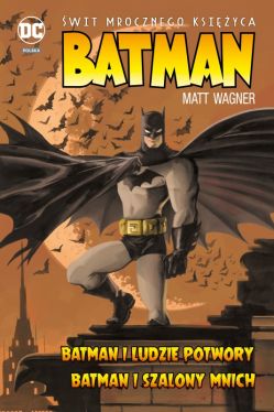 Okadka ksiki - Batman  wit mrocznego Ksiyca
