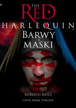 Okadka ksiki - The Red Harlequin. Barwy i maski