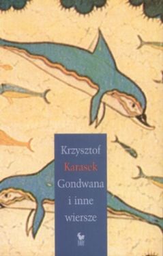 Okadka ksiki - Gondwana i inne wiersze