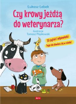 Okadka ksiki - Czy krowy jed do weterynarza?