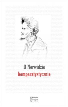 Okadka ksiki - O Norwidzie komparatystycznie