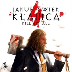 Okadka ksiki - Kamca 4 Kill'em all. Audiobook