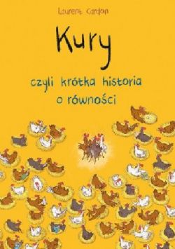 Okadka ksiki - Kury, czyli krtka historia o rwnoci