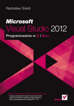 Okładka książki - Microsoft Visual Studio 2012. Programowanie w C i C++