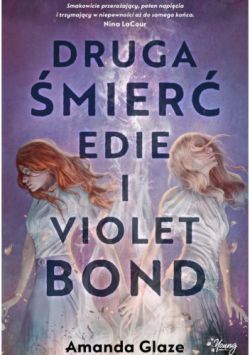 Okadka ksiki - Druga mier Edie i Violet Bond 