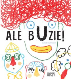 Okładka książki - Ale buzie!