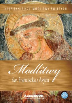 Okadka ksiki - Modlitwy w. Franciszka z Asyu