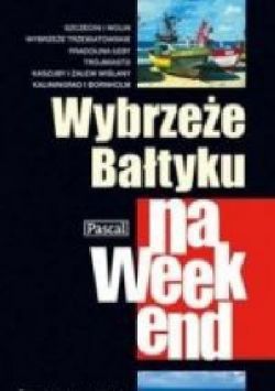 Okadka ksiki - Wybrzee Batyku na weekend. Przewodnik Pascal