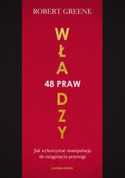 Okadka ksiki - 48 praw wadzy. Jak wykorzysta manipulacj do osignicia przewagi