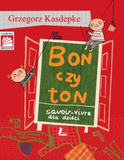 Okadka ksiki - Bon czy ton savoir-vivre dla dzieci