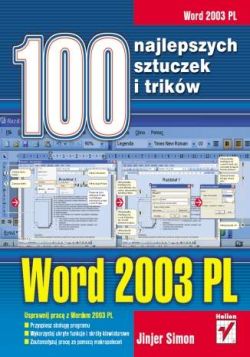Okadka ksiki - Word 2003 PL. 100 najlepszych sztuczek i trikw