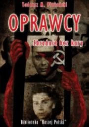 Okadka ksiki - Oprawcy. Zbrodnie bez kary