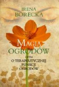 Okadka ksiki - Magia ogrodw