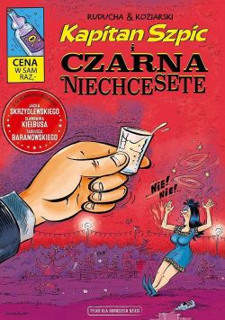 Okadka ksiki - Kapitan Szpic i Czarna Niechcesete