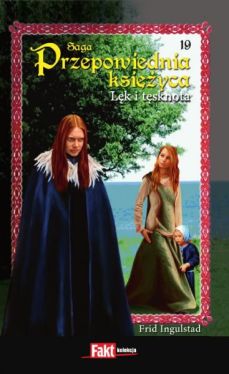 Okadka ksiki - Przepowiednia ksiyca 19. Lk i tsknota