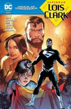 Okadka ksiki - Droga do Odrodzenia. Superman  Lois i Clark