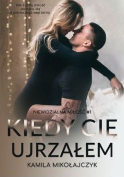 Okadka ksiki - Kiedy ci ujrzaem