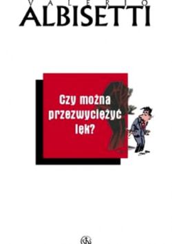 Okadka ksiki - Czy mona przezwyciy lk