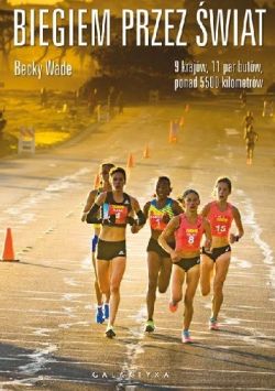 Okadka ksiki - Biegiem przez wiat