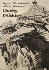 Okadka ksiki - Duchy polskie, czyli krtki przewodnik po nawiedzanych zamkach, dworach i paacach