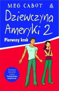 Okadka ksiki - Dziewczyna Ameryki 2: Pierwszy krok