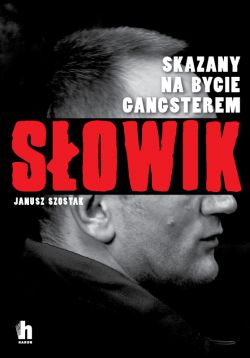 Okadka ksiki - Sowik. Skazany na bycie gangsterem