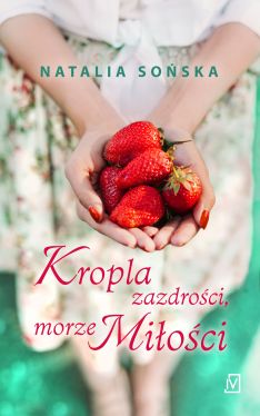 Okadka ksiki - Kropla zazdroci, morze mioci