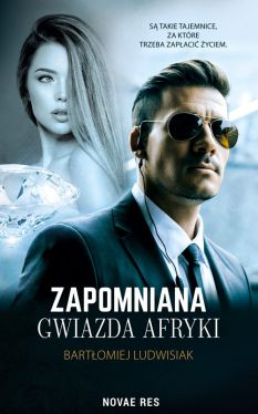 Okadka ksiki - Zapomniana Gwiazda Afryki