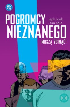 Okadka ksiki - Pogromcy Nieznanego musz zgin!