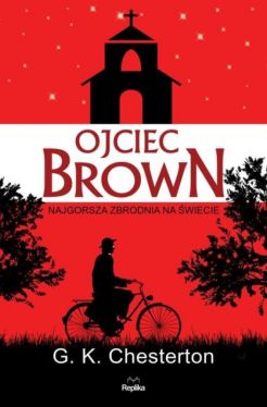 Okadka ksiki - Ojciec Brown. Najgorsza zbrodnia na wiecie