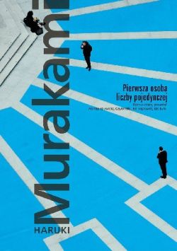 Okładka książki - Pierwsza osoba liczby pojedynczej