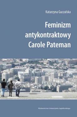 Okadka ksiki - Feminizm antykontraktowy Carole Pateman