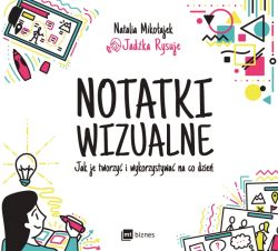 Okadka ksiki - Notatki wizualne. Jak je tworzy i wykorzystywa na co dzie
