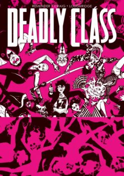 Okadka ksiki - Deadly Class, tom 10: Ratujcie swoje pokolenie