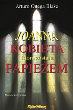 Okadka ksiki - Joanna. Kobieta, ktra zostaa papieem