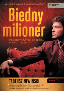 Okadka ksiki - Biedny milioner. Jak mie wszystko, co trzeba, i cieszy si yciem