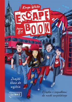 Okadka ksiki - Escape Book. Znajd klucz do wyjcia Ksika z zagadkami do nauki angielskiego