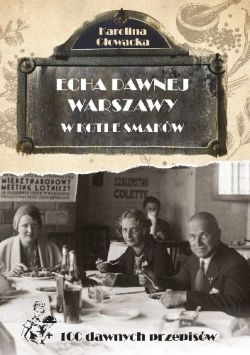 Okadka ksiki - Echa dawnej Warszawy. W kotle smakw