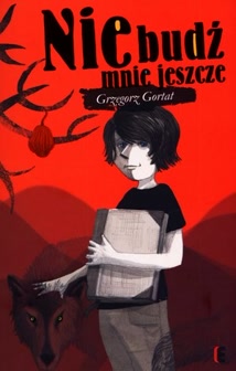 Okadka ksiki - Nie bud mnie jeszcze