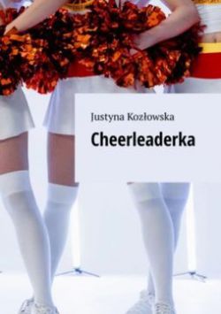 Okadka ksiki - Cheerleaderka