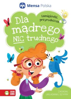 Okadka ksiki - Dla mdrego nic trudnego. amigwki przyrodnicze