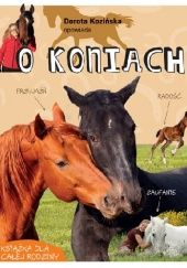Okadka ksiki - Dorota Koziska opowiada o koniach