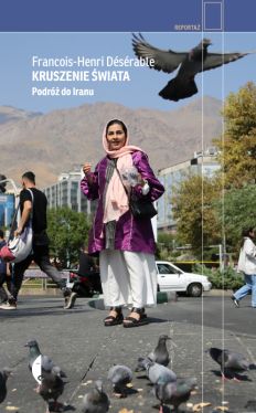 Okadka ksiki - Kruszenie wiata. Podr do Iranu