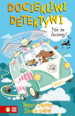 Okadka ksiki - Dociekliwi detektywi. No to lecimy! Tom 2