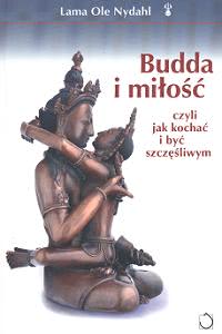 Okadka ksiki - Budda i mio czyli jak kocha i by szczliwym